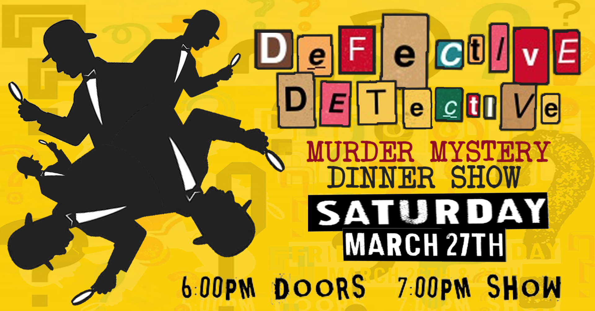 Defective Detective Murder Mystery Dinner Show