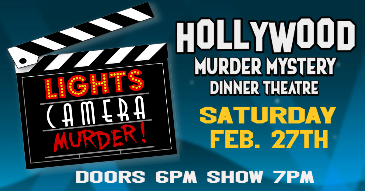 Lights Camera Murder Mystery Dinner