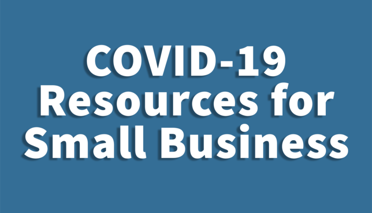 TEXT - COVID-19 Resources For Small Business