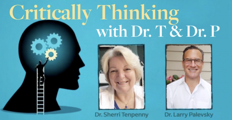 Thumbnail from the video Critically Thinking with Dr. T and Dr. P episode 135